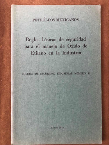 Petróleos Mexicanos, Reglas Básicas De Seguridad Para El Man