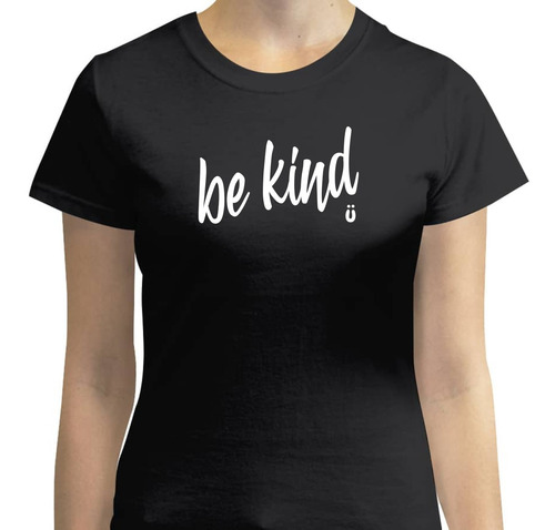 Imagen 1 de 3 de Camiseta Be Kind Color Blanco Básica Para Mujer
