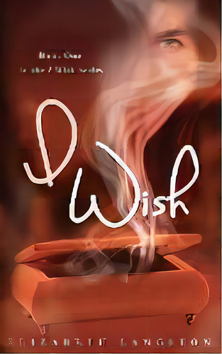 I Wish, De Elizabeth Langston. Editorial Fictionetc Press, Tapa Blanda En Inglés