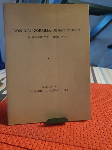 Don Juan Zorrilla De San Martín El Hombre Y El Ciudadano