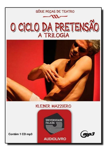 Ciclo Da Pretensão - Audiolivro, O, De Kleber Mazziero. Editora Universidade Falada, Capa Mole Em Português