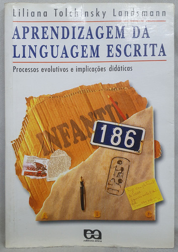 Livro Aprendizagem Da Linguagem Escrita - Liliana Tolchinsky Landsmann - Editora Ática (Usado)