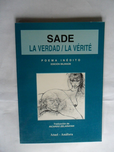 La Verdad / La Verite - Sade - Traducción: Ricardo Zelarayán