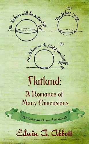 Flatland : A Workman Classic Schoolbook: A Romance Of Many Dimensions, De Workman Classic Schoolbooks., Vol. 1. Editorial A Workman Classic Schoolbook, Tapa Blanda En Inglés