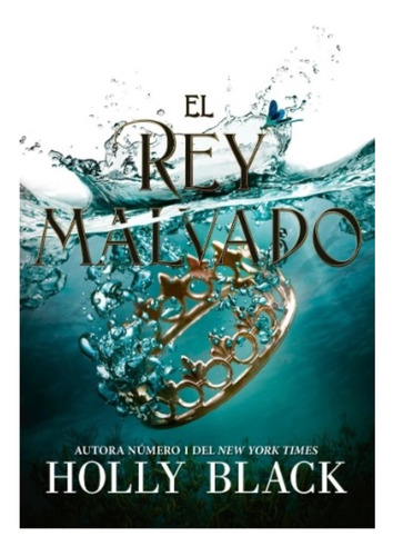 El Rey Malvado - Holly Black