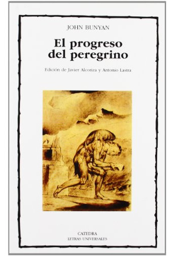 El Progreso Del Peregrino, De Bunyan, John. Editorial Cátedra, Tapa Blanda En Español, 9999