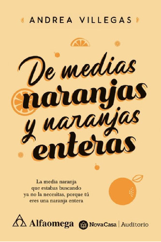 Libro - Libro Literatura De Medias Naranjas Y Naranjas Ente