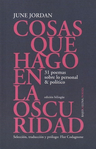 Cosas Que Hago En La Oscuridad - June Jordan