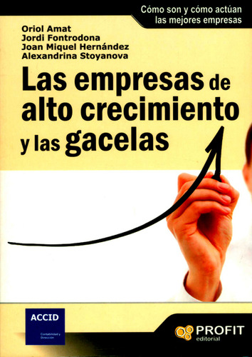 Las Empresas De Alto Crecimiento Y Las Gacelas