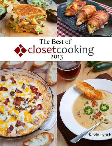 The Best Of Closet Cooking 2013, De Lynch Kevin., Vol. 1. Editorial Lulu Pr, Tapa Blanda En Inglés, 2013