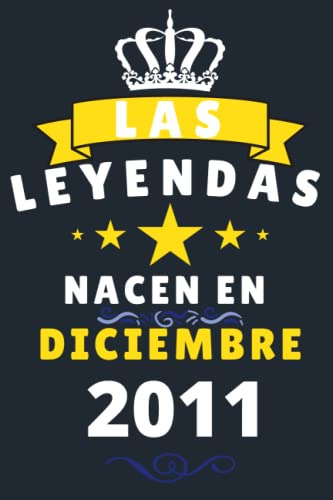 Las Leyendas Nacen En Diciembre 2011: Cuaderno De Notas De C