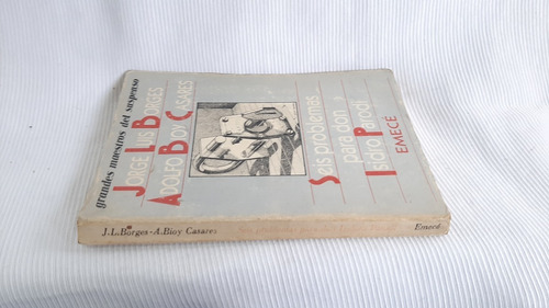 Imagen 6 de 6 de Seis Problemas Para Don Isidro Parodi Borges / Bioy Casares