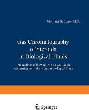 Libro Gas Chromatography Of Steroids In Biological Fluids...