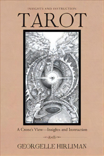 Insights And Instruction, De Georgelle Hirliman. Editorial Iuniverse, Tapa Blanda En Inglés