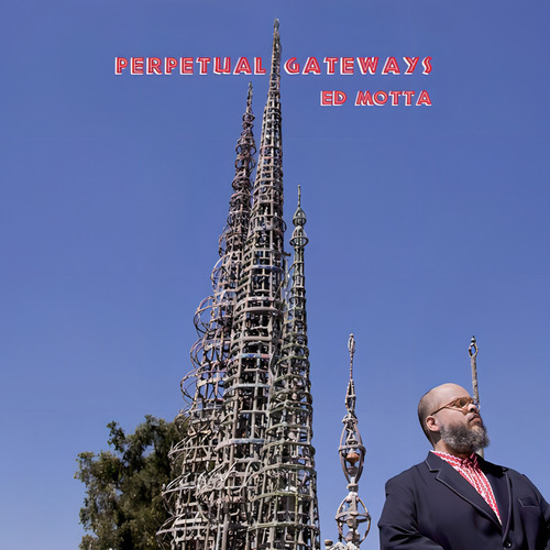 Ed Motta - Perpetual Gateways (2016