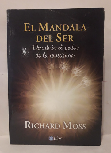 El Mandala Del Ser - Richard Moss