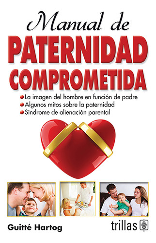 Manual De Paternidad Comprometida Trillas