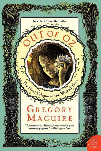 Out Of Oz, De Gregory Maguire. Editorial Harpercollins Publishers Inc, Tapa Blanda En Inglés