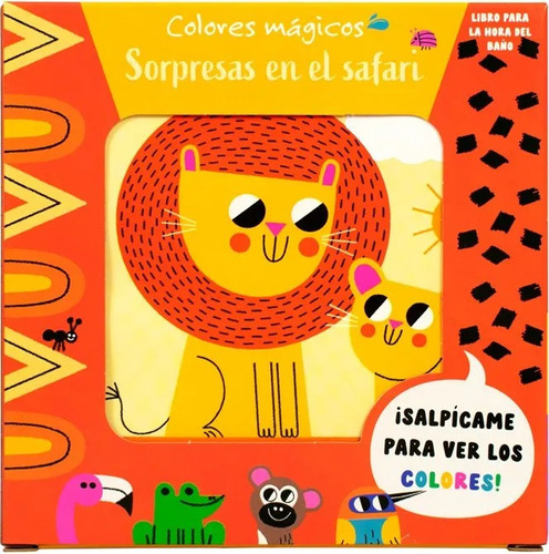 Sorpresas En El Safari Colores Mágicos Libro Nuevo