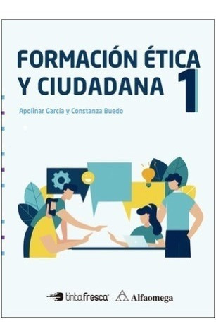 Libro Formación Ética Y Ciudadana 1