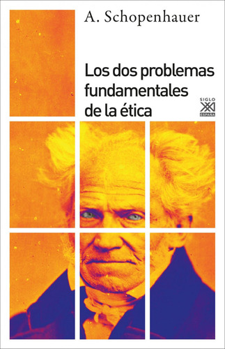 Libro: Los Dos Problemas Fundamentales De La Ética. Schopenh