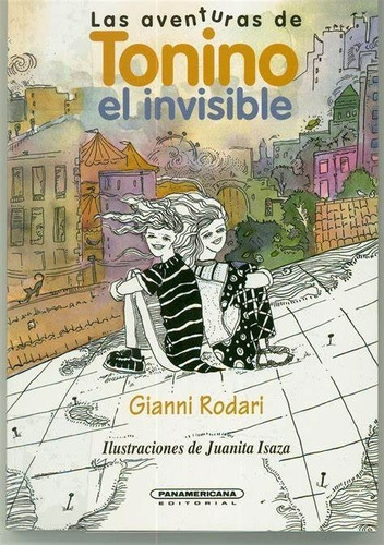 Libro Las Aventuras De Tonino El Invisible Gianni Rodari