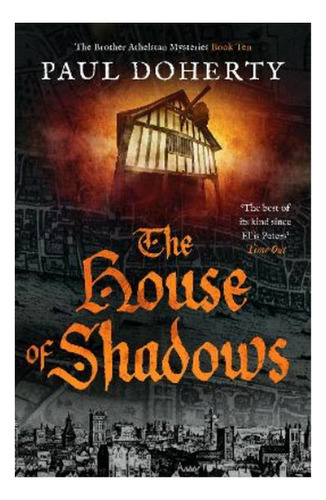 The House Of Shadows - Paul Doherty. Eb4