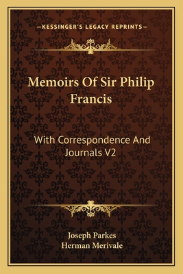 Libro Memoirs Of Sir Philip Francis: With Correspondence ...