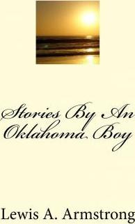 Libro Stories By An Oklahoma Boy - Lewis A Armstrong