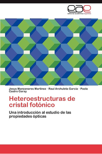 Libro: Heteroestructuras De Cristal Fotónico: Una Introducci