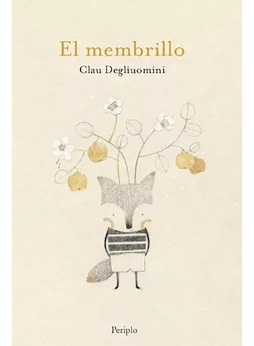 El Membrillo - Degliuomini, Clau - Periplo - #w