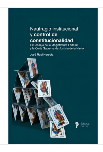 Naufragio Institucional Y Control De Constitucionalidad