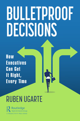 Libro Bulletproof Decisions: How Executives Can Get It Ri...