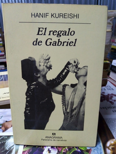 Libro / Hanif Kureishi - El Regalo De Gabriel