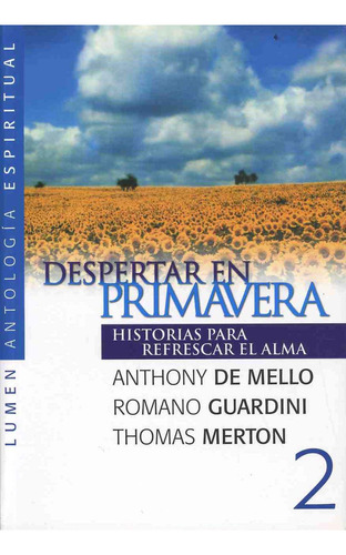 Despertar En Primavera  2, De Mello, Anthony De. Editorial Lumen, Tapa Pasta Blanda, Edición 1 En Español, 2002
