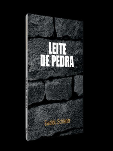 Leite De Pedra, De Schleder, Ewaldo. Editora Kotter Editorial, Capa Mole Em Português