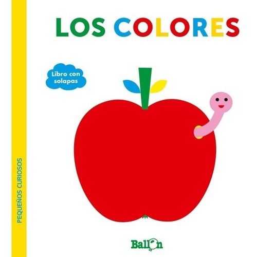 Libro Grandes Y Pequeños Curiosos, Los Colores