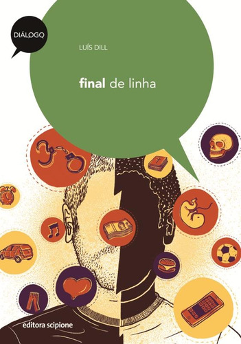 Final de linha, de Dill, Luís. Série Diálogo Editora Somos Sistema de Ensino, capa mole em português, 2014