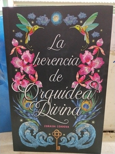 La Herencia De La Orquídea Divina Zoraida Córdoba 