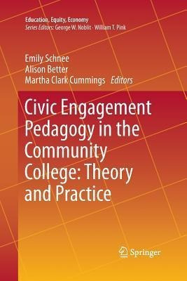 Libro Civic Engagement Pedagogy In The Community College:...