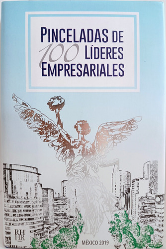 Pinceladas De 100 Lideres Empresariales México 2019