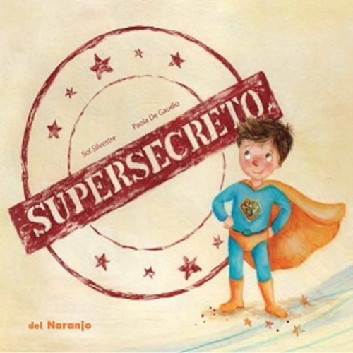 Supersecreto - Sol Silvestre - Del Naranjo