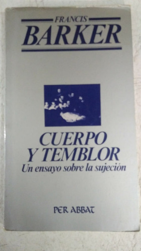 Cuerpo Y Temblor - Francis Baker - Per Abbat