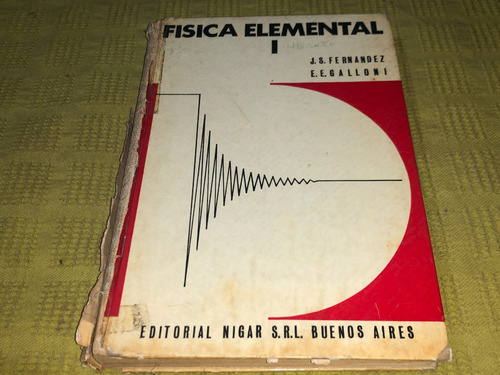 Fisica Elemental I - Fernandez / Galloni - Nigar