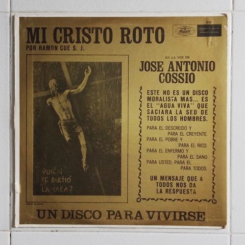 José Antonio Cossío Lp Mi Cristo Roto 1966