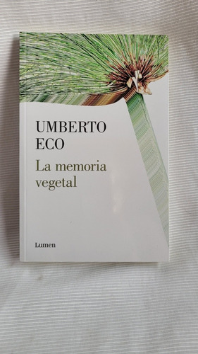 La Memoria Vegetal Umberto Eco Lumen Ensayo