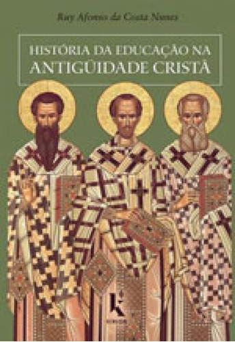 História Da Educação Na Antigüidade Cristã