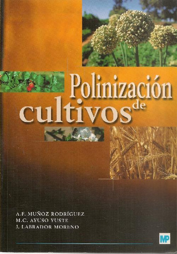 Libro Polinización De Cultivos De A F Muñoz Rodríguez M C Ay