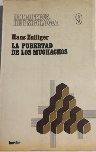 Libro La Pubertad De Los Muchachos Hans Zulliger Edit.herder