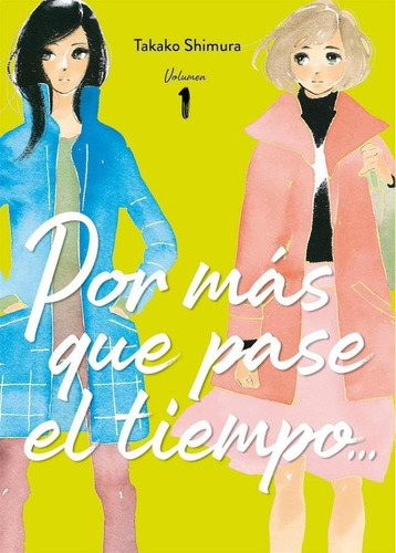 Libro Por Mas Que Pase El Tiempo 1 - Takako Shimura